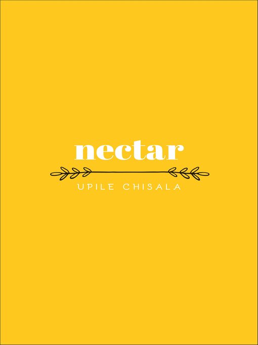 Title details for nectar by Upile Chisala - Available